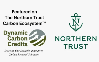 Dynamic Carbon Credits Featured on The Northern Trust Carbon Ecosystem™