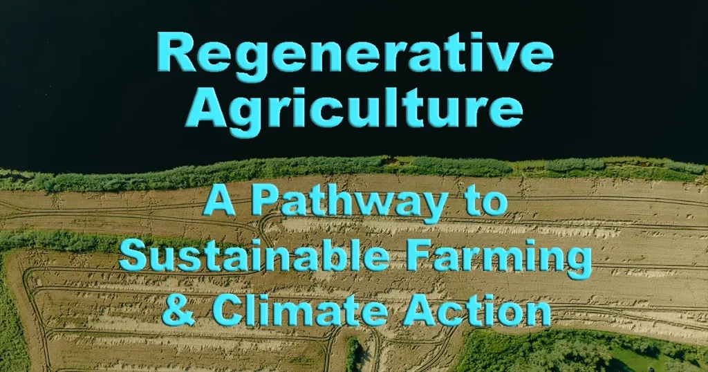 regenerative agriculture regenerative agriculture